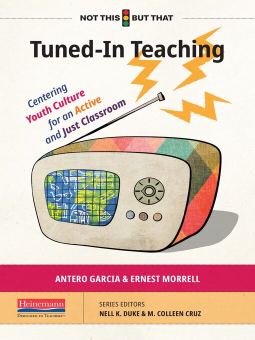 Title details for Tuned-In Teaching by Antero Garcia - Available